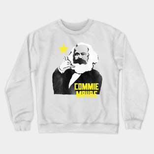 Commie Maybe Crewneck Sweatshirt